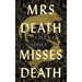 Mrs Death Misses Death