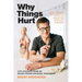 Why Things Hurt: Life Lessons from an Injury-prone Physical Therapist