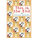 This Is the End