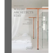 Where Architects Stay: Lodgings for Design Enthusiasts