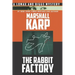 The Rabbit Factory: Murder, Revenge, and Blackmail in Hollywood