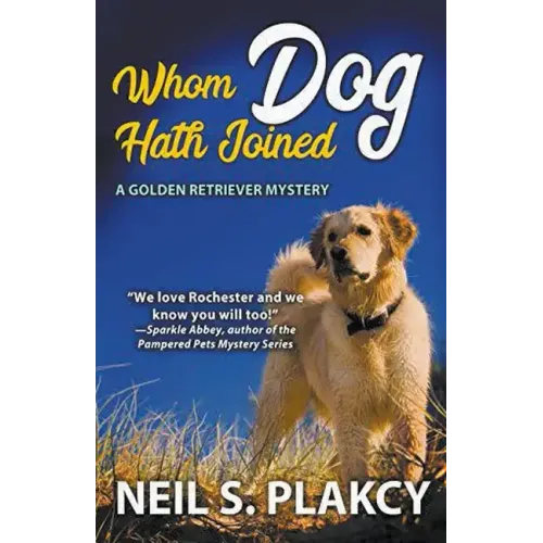 Whom Dog Hath Joined (Cozy Dog Mystery): Golden Retriever Mystery #5 (Golden Retriever Mysteries)