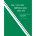 The Complete Official MGB: 1962-1974: Includes Driver's Handbook, Workshop Manual, and Special Tuning Manual