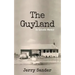 The Guyland: An Episodic Memoir