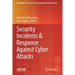 Security Incidents & Response Against Cyber Attacks