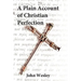 Plain Account of Christian Perfection