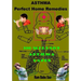Asthma-Perfect Home Remedies: Asthma Treatment by Home Remedies