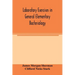 Laboratory exercises in general elementary bacteriology