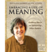 Embracing a Life of Meaning: Kathleen Norris on Discovering What Matters