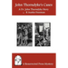 John Thorndyke's Cases: A Collection of Dr. John Thorndyke Stories as Related By Christopher Jervis, M.D.