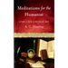 Meditations for the Humanist: Ethics for a Secular Age