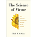 The Science of Virtue: Why Positive Psychology Matters to the Church