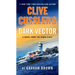 Clive Cussler's Dark Vector