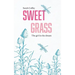 Sweetgrass: The Girl in the Dream