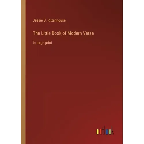The Little Book of Modern Verse: in large print