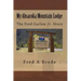 My Absaroka Mountain Lodge: The Fred Garlow Jr. Story
