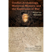 Conflict Archaeology, Historical Memory, and the Experience of War: Beyond the Battlefield