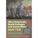 Why Historically Black Colleges and Universities Matter: 25 Years of Historical Research for Justice
