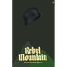 Rebel Mountain