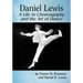 Daniel Lewis: A Life in Choreography and the Art of Dance
