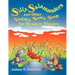 Silly Salamanders and Other Slightly Stupid Stuff for Readers Theatre