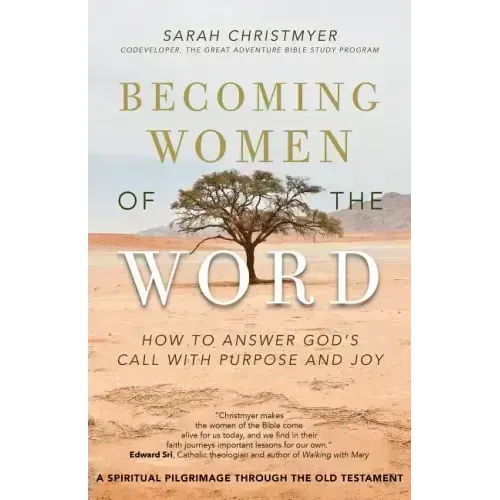 Becoming Women of the Word: How to Answer God's Call with Purpose and Joy