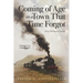Coming of Age in a Town That Time Forgot