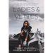 Ladies & Vettes: A Guide for the Female Corvette Enthusiast