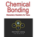 Chemical Bonding: Elementary Chemistry for Teens