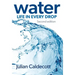 Water: Life in every drop