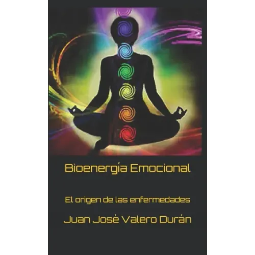 Bioenergía Emocional: El origen de las enfermedades