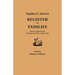 Stephen F. Austin's Register of Families, from the Originals in the General Land Office, Austin, Texas
