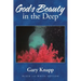 God's Beauty in the Deep