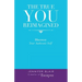 The True You Reimagined: Discover Your Authentic Self