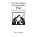 The World Chess Championship 1948