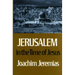 Jerusalem in the Time of Jesus: An Investigation Into Econ./Social Conditions During New Test. Period