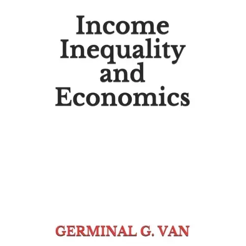 Income Inequality and Economics