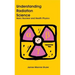 Understanding Radiation Science: Basic Nuclear and Health Physics