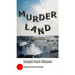 MurderLand: A Crime Novel