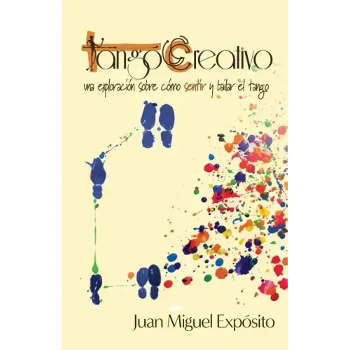TangoCreativo: una exploración sobre cómo sentir y bailar el tango