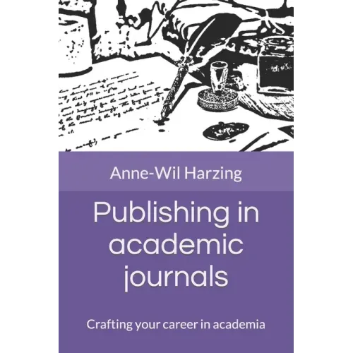 Publishing in academic journals: Crafting your career in academia