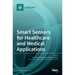 Smart Sensors for Healthcare and Medical Applications