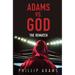 Adams Vs. God