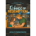 Echoes of Redemption
