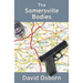 The Somersville Bodies