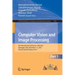 Computer Vision and Image Processing: 6th International Conference, Cvip 2021, Rupnagar, India, December 3-5, 2021, Revised Selected Papers, Part I