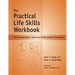 The Practical Life Skills Workbook: Self-Assessments, Exercises & Educational Handouts