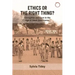Ethics or the Right Thing?: Corruption and Care in the Age of Good Governance