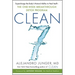 Clean 7: Supercharge the Body's Natural Ability to Heal Itself--The One-Week Breakthrough Detox Program
