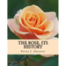 The Rose, Its History